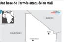 ATTAQUE MEURTRIÈRE D'UNE BASE DE L'ARMÉE AU MALI