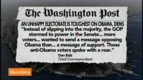 Unhappy Electorate Is Toughest on Obama, Dems: Balz